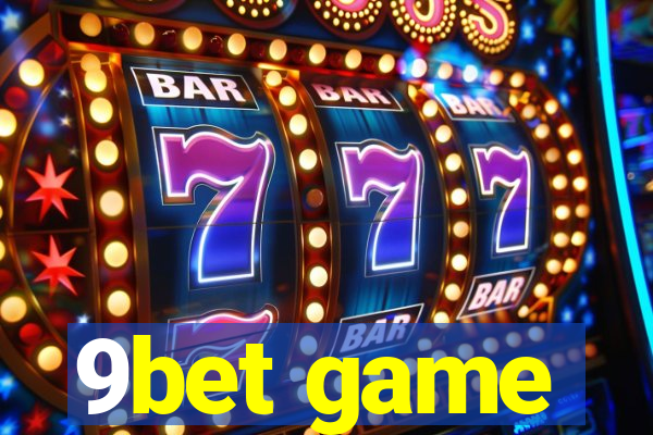 9bet game